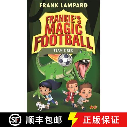 【3-4周达】Frankie's Magic Football: Team T. Rex: Book 14 [9780349132112]