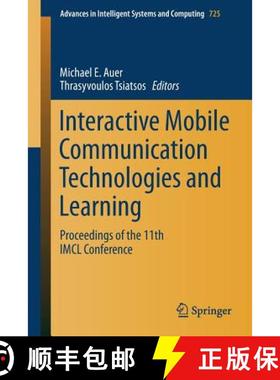 【3-4周达】Interactive Mobile Communication Technologies and Learning : Proceedings of the 11th IMCL ... [9783319751740]