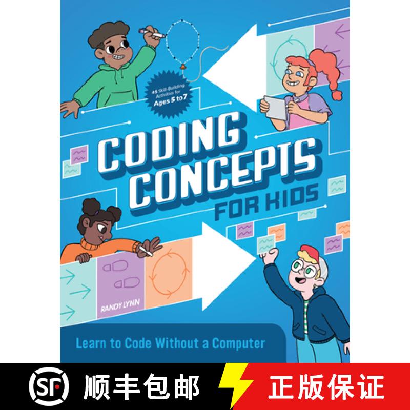 【3-4周达】Coding Concepts for Kids: Learn to Code Without a Computer [9781647392352]