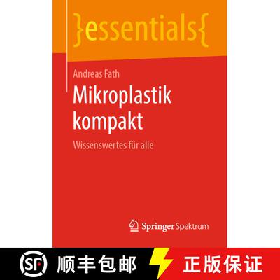 【3-4周达】Mikroplastik kompakt : Wissenswertes für alle [9783658257330]