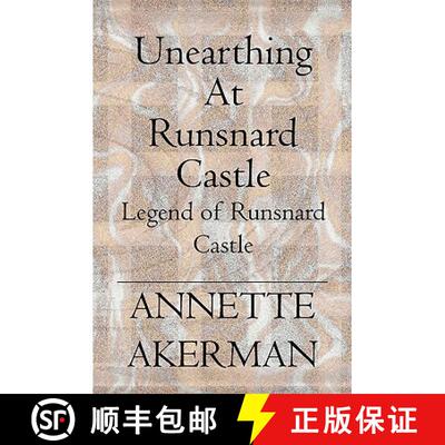 【3-4周达】Unearthing At Runsnard Castle: Legend of Runsnard Castle [9781594574313]