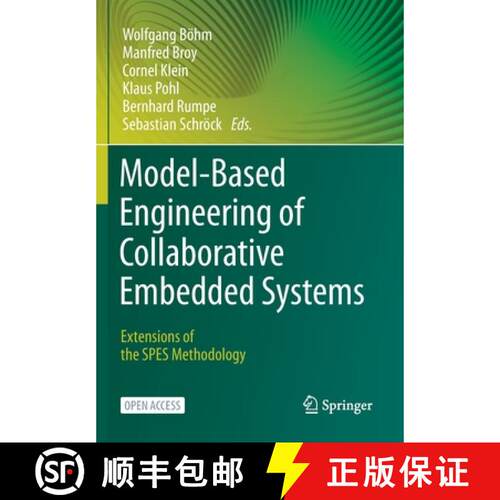 【3-4周达】Model-Based Engineering of Collaborative Embedded Systems : Extensions of the SPES Methodo... [9783030621384]