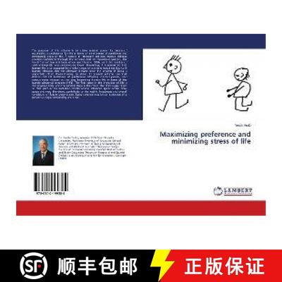 预订 Maximizing preference and minimizing stress of life [9786202199384]