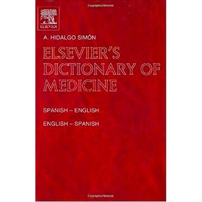 【4周达】Elsevier's Dictionary of Medicine: Spanish-English and English-SpanishAbout 28,000 terms [9780444507341]