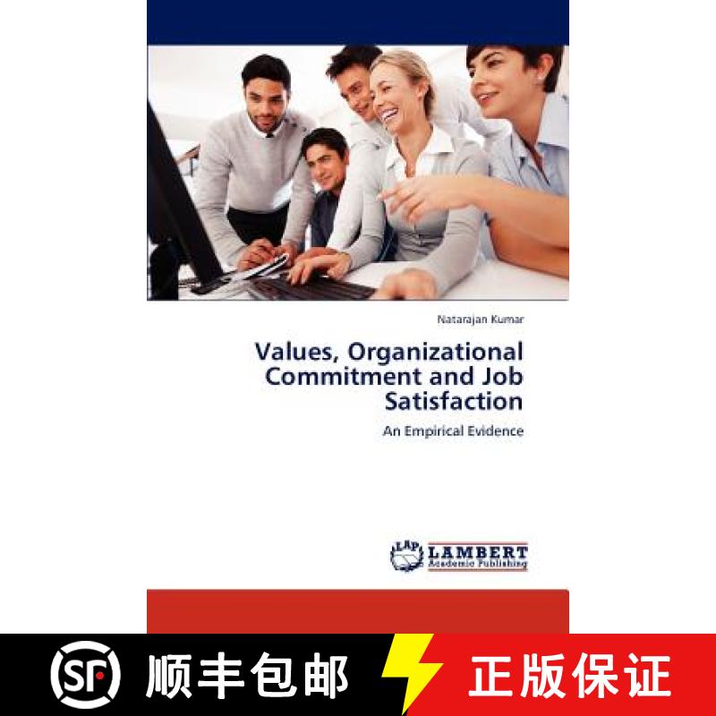 预订 Values, Organizational Commitment and Job Satisfaction [9783848485543]