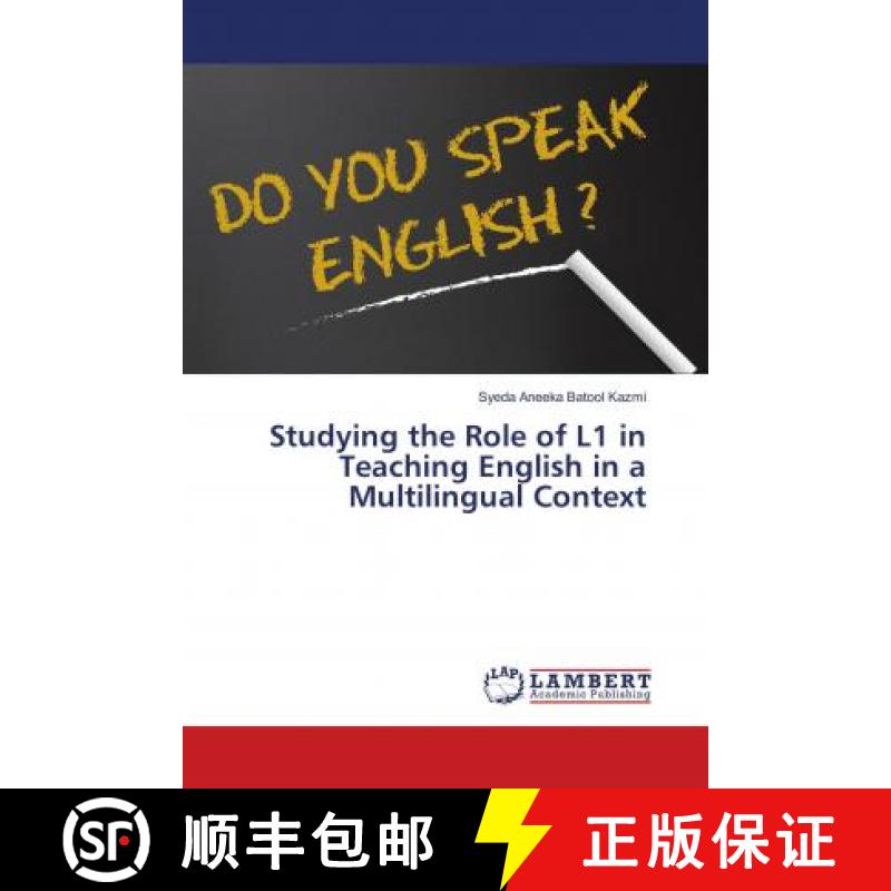 预订 Studying the Role of L1 in Teaching English in a Multilingual Context [9786139870028]