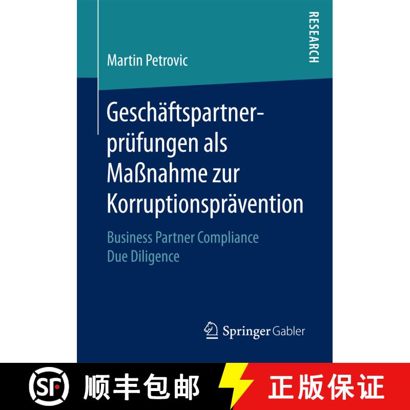 【3-4周达】Geschäftspartnerprüfungen als Maßnahme zur Korruptionsprävention : Business Partner Co... [9783658192785] - 实物图