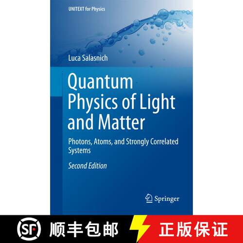 【3-4周达】精装 Quantum Physics of Light and Matter : Photons, Atoms, and Strongly Correlated Systems... [9783319529974]