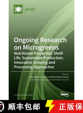 【3-4周达】Ongoing Research on Microgreens: Nutritional Properties, Shelf-life, Sustainable Productio... [9783039432066]