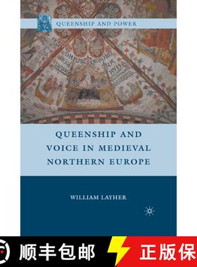 【3-4周达】Queenship and Voice in Medieval Northern Europe (1st ed. 2010) (1st ed. 2010) (1st ed. 201... [9781349289271]