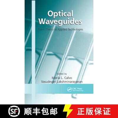 【3-4周达】Optical Waveguides : From Theory to Applied Technologies [9780367389536]