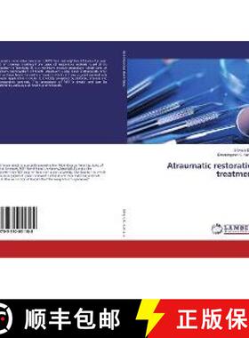 预订 Atraumatic restorative treatment [9783330051188]