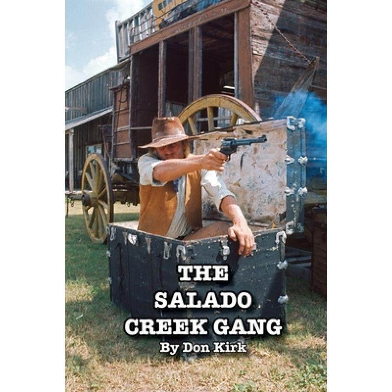 【4周达】the salado creek gang [9781732007512]