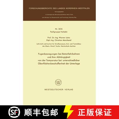 【3-4周达】Fugenbewegungen bei Betonfahrbahnen und ihre Abhängigkeit von der Temperatur bei untersch... [9783531026169]