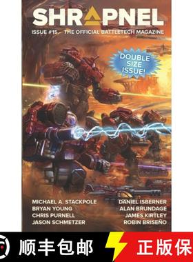 【3-4周达】BattleTech: Shrapnel, Issue #15: (The Official BattleTech Magazine) [9781638611479]