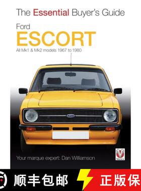 【3-4周达】Essential Buyers Guide Ford Escort Mk1 & Mk2: The Essential Buyer's Guide: All Models 1967... [9781845845254]