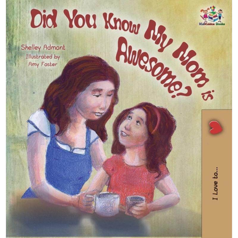 预订 did you know my mom is awesome? [9781926432267]