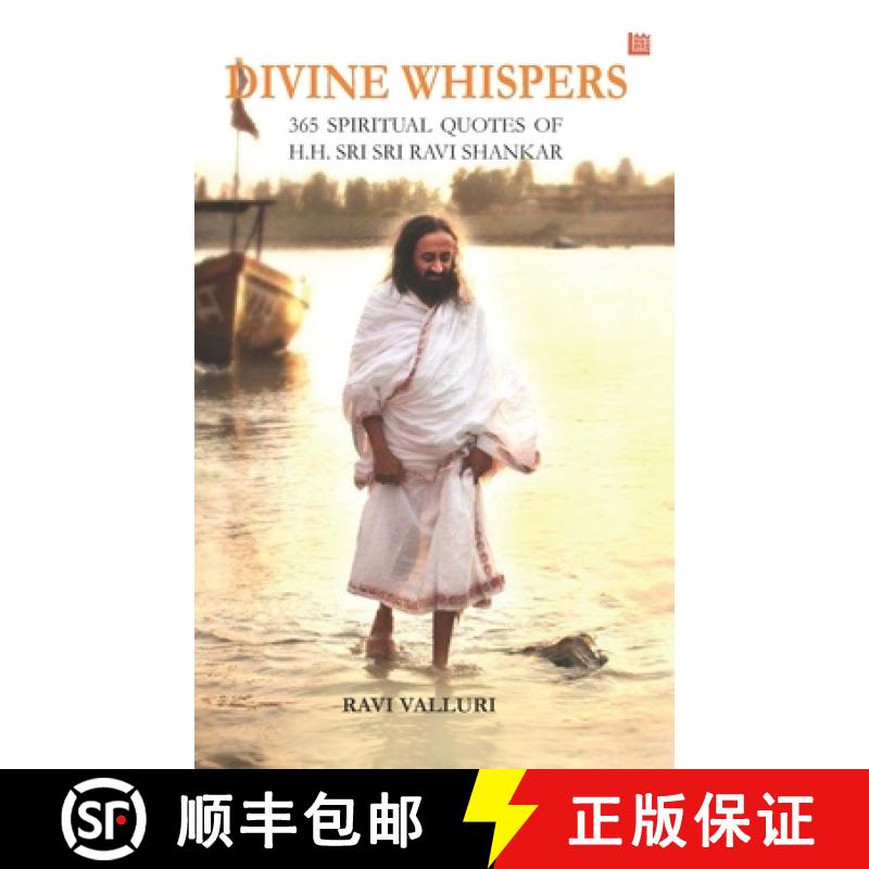 【2-3周达】Divine Whispers - 365 SPIRITUAL QUOTES OF H.H. SRI SRI RAVI SHANKAR [9789390040575]