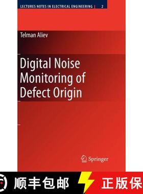 【3-4周达】Digital Noise Monitoring of Defect Origin [9780387717531]