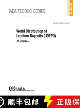 【3-4周达】World Distribution of Uranium Deposits (Udepo) [9789201015181]