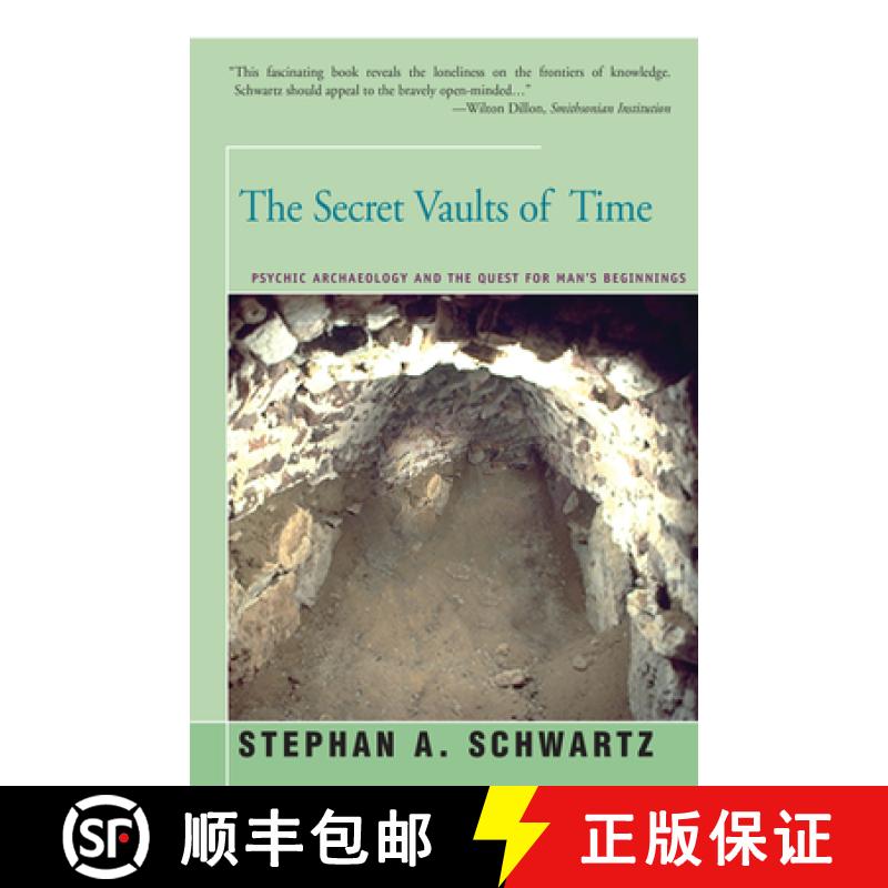 【3-4周达】The Secret Vaults of Time : Psychic Archaeology and the Quest for Man's Beginnings [9781504029827]