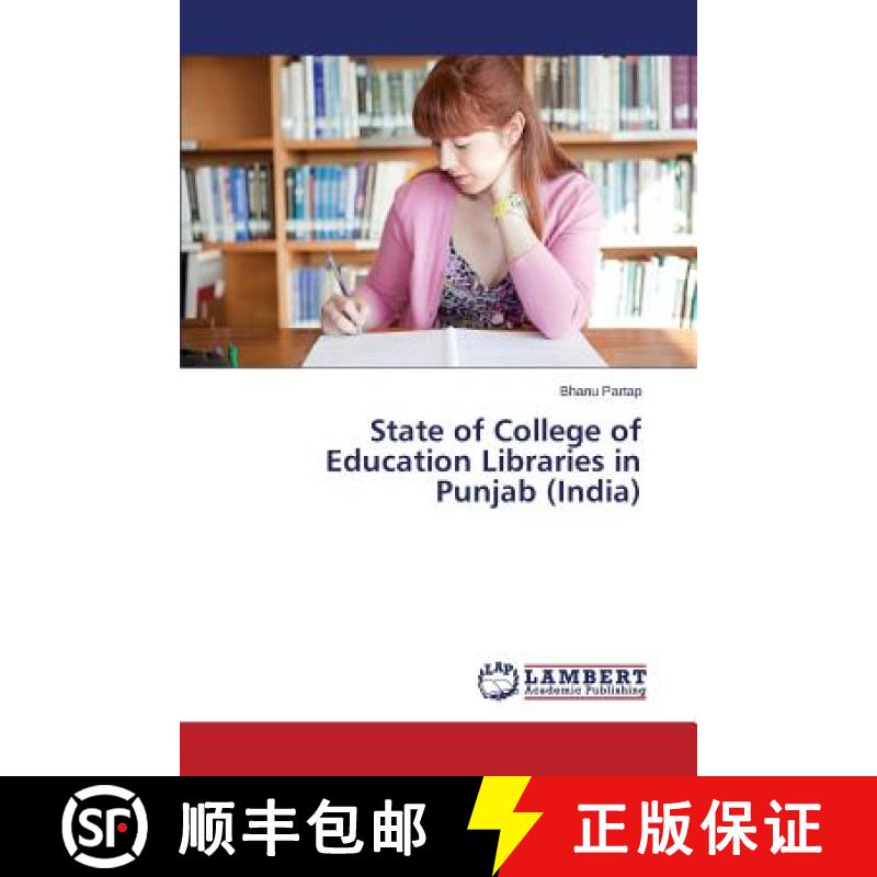预订 State of College of Education Libraries in Punjab (India) [9783659385025]