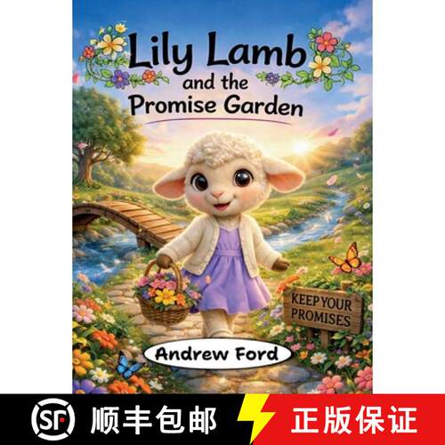 【3-4周达】精装 Lily Lamb and the Promise Garden [9781972034088]
