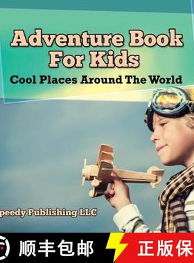 【3-4周达】Adventure Book For Kids: Cool Places Around The World [9781681459929]