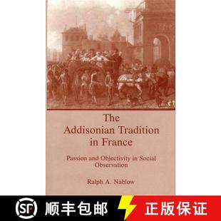 The 9781611470918 Observation Passion 4周达 and Tradition Addisonian Social Objectivity France