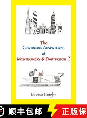 【3-4周达】The Continuing Adventures of Montgomery & Dartington 2 [9781786231987]