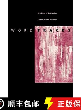 预订 Word Traces: Readings of Paul Celan [9780801847677]