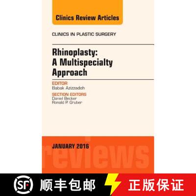 【3-4周达】Rhinoplasty: A Multispecialty Approach, An Issue of Clinics in Plastic Surgery [9780323414647]