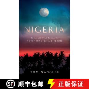Adventure Nigeria Becomes 预订 9781945587467 Ancient Lifetime Secret The