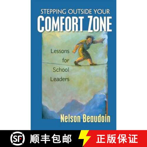 【3-4周达】Stepping Outside Your Comfort Zone Lessons for School Leaders: Lessons for School Leaders [9781930556942]