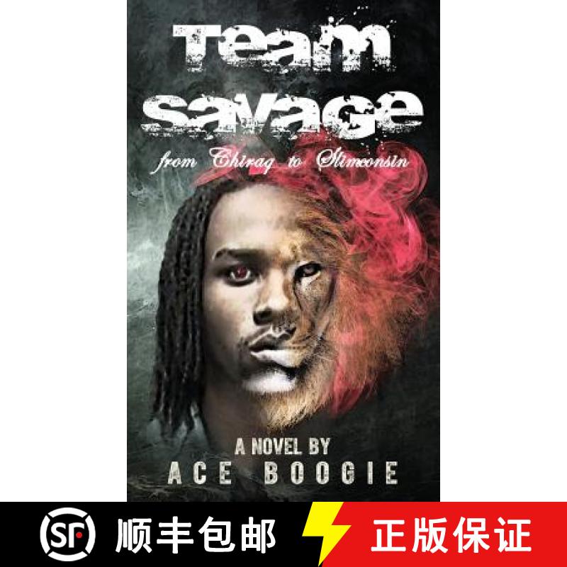 【2-3周达】Team Savage: From Chiraq to Slimconsin [9780999264607]