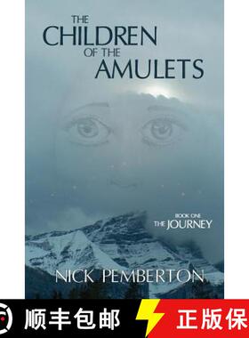 预订 The Children Of The Amulets: The Journey [9780987962010]