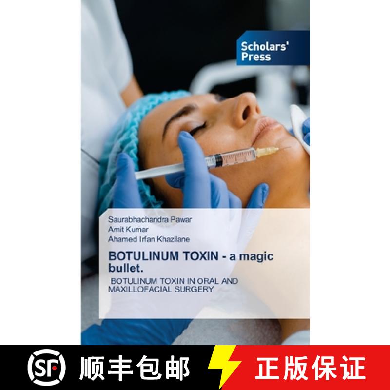 【2-3周达】BOTULINUM TOXIN - a magic bullet. [9783639763508]