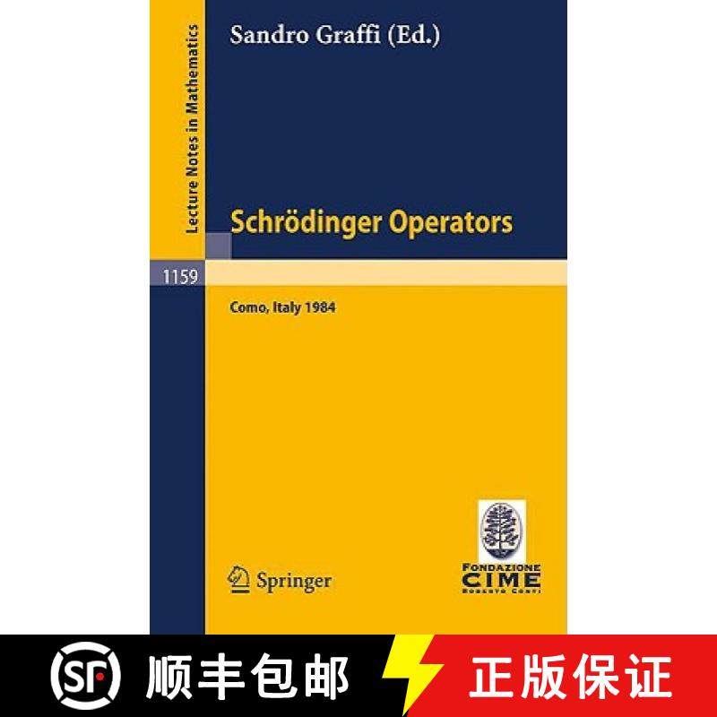 【3-4周达】Schrodinger Operators, Como 1984: Lectures Given at the 2nd 1984 Session of the Centro Int... [9783540160359]