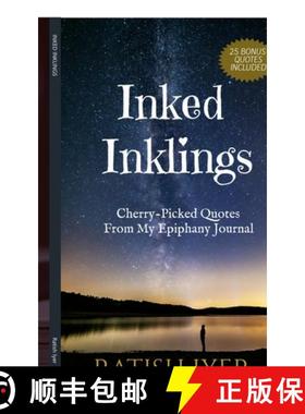 【3-4周达】INKED INKLINGS : Cherry-Picked Quotes From My Epiphany Journal [9781684876754]