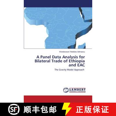 预订 A Panel Data Analysis for Bilateral Trade of Ethiopia and EAC [9783659690754]