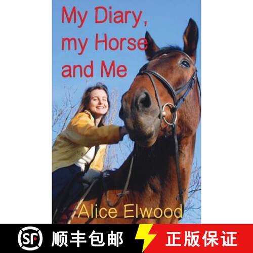 【3-4周达】My Diary, my Horse and Me [9780473283711]