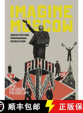 【3-4周达】Imagine Moscow: Architecture, Propaganda, Revolution [9781872005348]