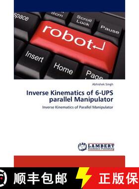 预订 Inverse Kinematics of 6-Ups Parallel Manipulator [9783848482795]