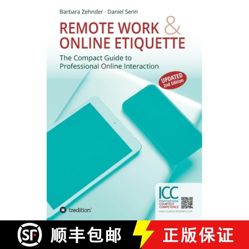 【3-4周达】Remote Work & Online Etiquette: The Compact Guide to Professional Online Interaction [9783347271180]