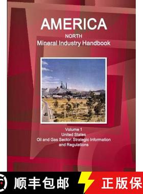 【3-4周达】America North Mineral Industry Handbook Volume 1 United States Oil and Gas Sector: Strateg... [9781329091207]