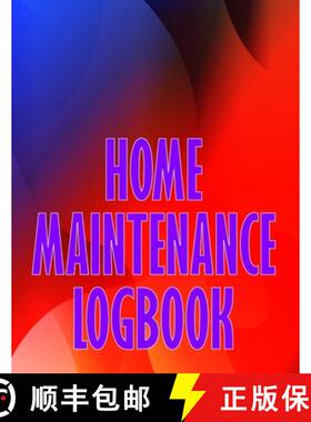 预订 Home Maintenance Logbook: Handyman Tracker To Record of Maintenance for Date, Phone, Sketch Deta... [9781803850931]