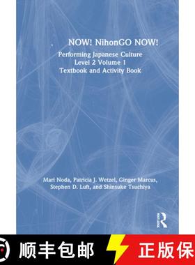 【3-4周达】日本語now! Nihongo Now!: Performing Japanese Culture - Level 2 Volume 1 ... [9780367743536]