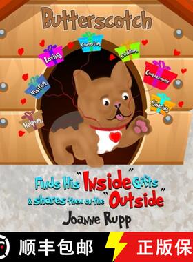 预订 Butterscotch Finds His Inside Gifts & Shares Them on the Outside [9798869165138]