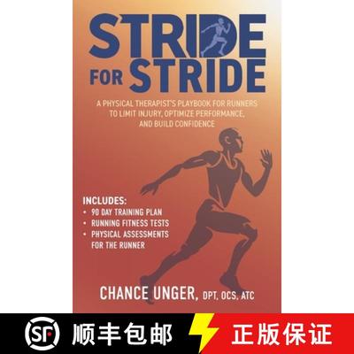 【3-4周达】Stride for Stride: A Physical Therapist's Playbook for Runners to Limit Injury, Optimize P... [9798998821820]