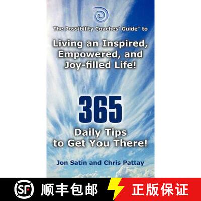 【3-4周达】The Possibility Coaches' Guide: Living an Inspired, Empowered, and Joy-Filled Life! 365 Da... [9781452542522]